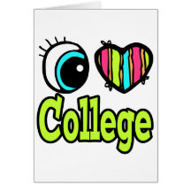 Bright Eye Heart I Love College Cards