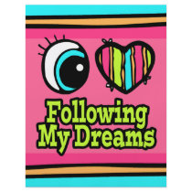 Bright Eye Heart I Love Following My Dreams Full Color Flyer