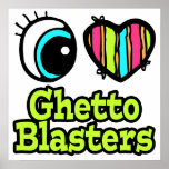 Bright Eye Heart I Love Ghetto Blasters Poster