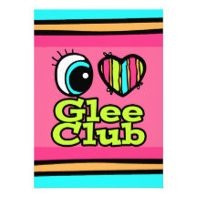 Bright Eye Heart I Love Glee Club Custom Announcements