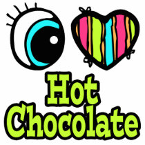 Bright Eye Heart I Love Hot Chocolate Cut Outs