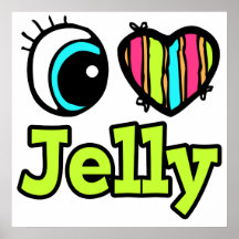 Bright Eye Heart I Love Jelly Print