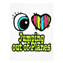 Bright Eye Heart I Love Jumping out of Planes Custom Announcement