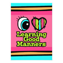 Bright Eye Heart I Love Learning Good Manners Custom Invite