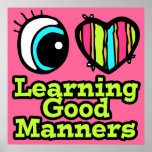 Bright Eye Heart I Love Learning Good Manners Posters