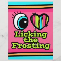 Bright Eye Heart I Love Licking the Frosting Personalised Flyer