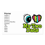 Bright Eye Heart I Love My Two Dads Business Card Templates