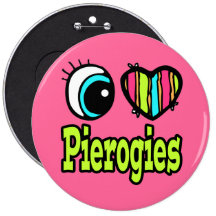 Bright Eye Heart I Love Pierogies Button