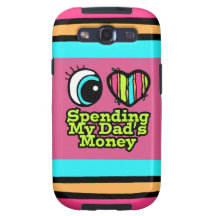 Bright Eye Heart I Love Spending Dads Money Galaxy S3 Covers