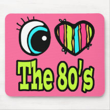 Bright Eye Heart I Love the 80s Mouse Pads