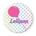 Bright Pink Lollipop Fridge Magnets