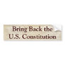 Bring Back the U.S. Constitution Bumper Stickers