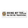 Bring my terug na die ou Transvaal Bumper Sticker