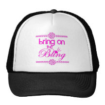 Bring On the Bling Trucker Hats