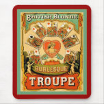 British Blonde Burlesque Troupe ~ Vintage Theatre mousepads