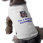 British Comedian Dog Shirt