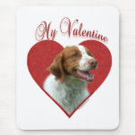 Brittany My Valentine mousepads