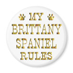 Brittany Spaniel Rules Gold magnets