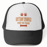 Brittany Spaniels Make Me Happy hats
