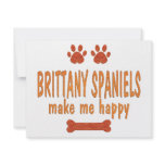 Brittany Spaniels Make Me Happy invitations
