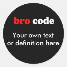 BRO CODE ROUND STICKER