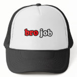 BRO JOB hats