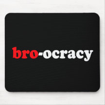 BRO-OCRACY MOUSE PADS