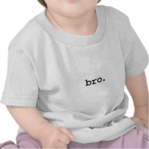 bro. tshirt