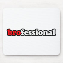 BROFESSIONAL