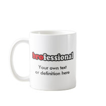 BROFESSIONAL MUG