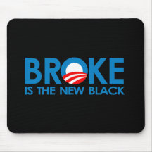 Broke is the new Black Mousepad