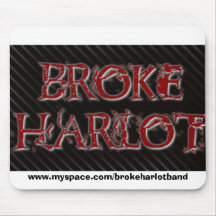 BrokeHarlot, www.myspace.com/brokeharlotband Mouse Mats