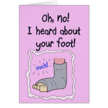 Broken Foot Get Well Soon Funny Paper Card