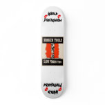 Broken Tools Slow Production! skateboards