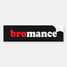 BROMANCE BUMPER STICKERS