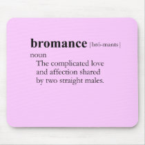 BROMANCE (definition)