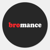 BROMANCE ROUND STICKER