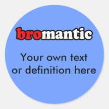 BROMANTIC STICKER