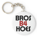 Bros B4 Hoes Key Chain