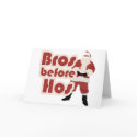 Bros Before Hos Santa cards