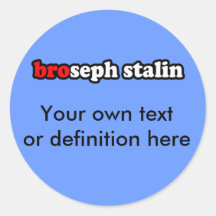 BROSEPH STALIN STICKERS