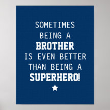 Brother Better than Superhero - Blue Posters