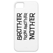 Brother From Another Mother iPhone 5 Cases