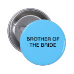 Brother of the Bride button