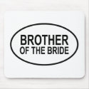 Brother of the Bride Wedding Oval mousepads