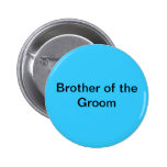 Brother of the Groom Button