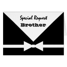 BROTHER - Special Request - Be My Best Man Greeting Cards