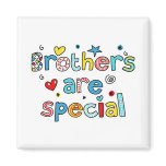 Brothers are Special magnets