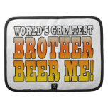 Brothers Birthdays Worlds Greatest Brother Beer Me Folio Planner