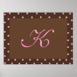 Brown and Pink Polka Dot Monogram Frame posters
